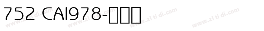 752 CAI978字体转换